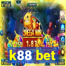 k88 bet